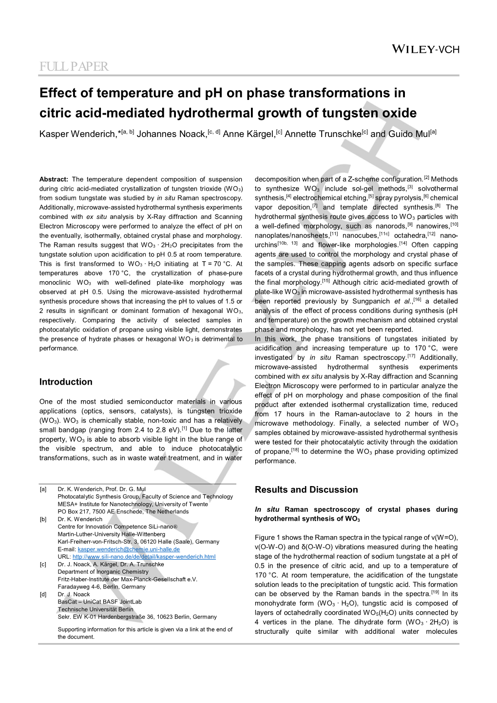 FULL PAPER Effect of Temperature and Ph on Phase Transformations in Citric Acid-Mediated Hydrothermal Growth of Tungsten Oxide