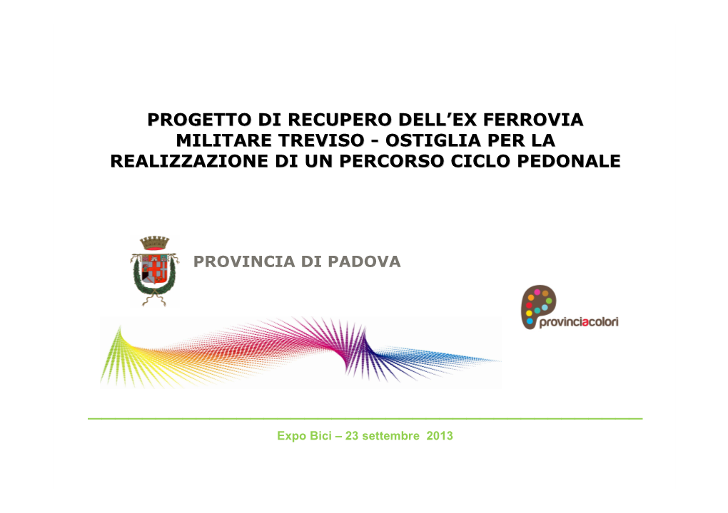 Progetto Di Recupero Dell'ex Ferrovia Militare Treviso