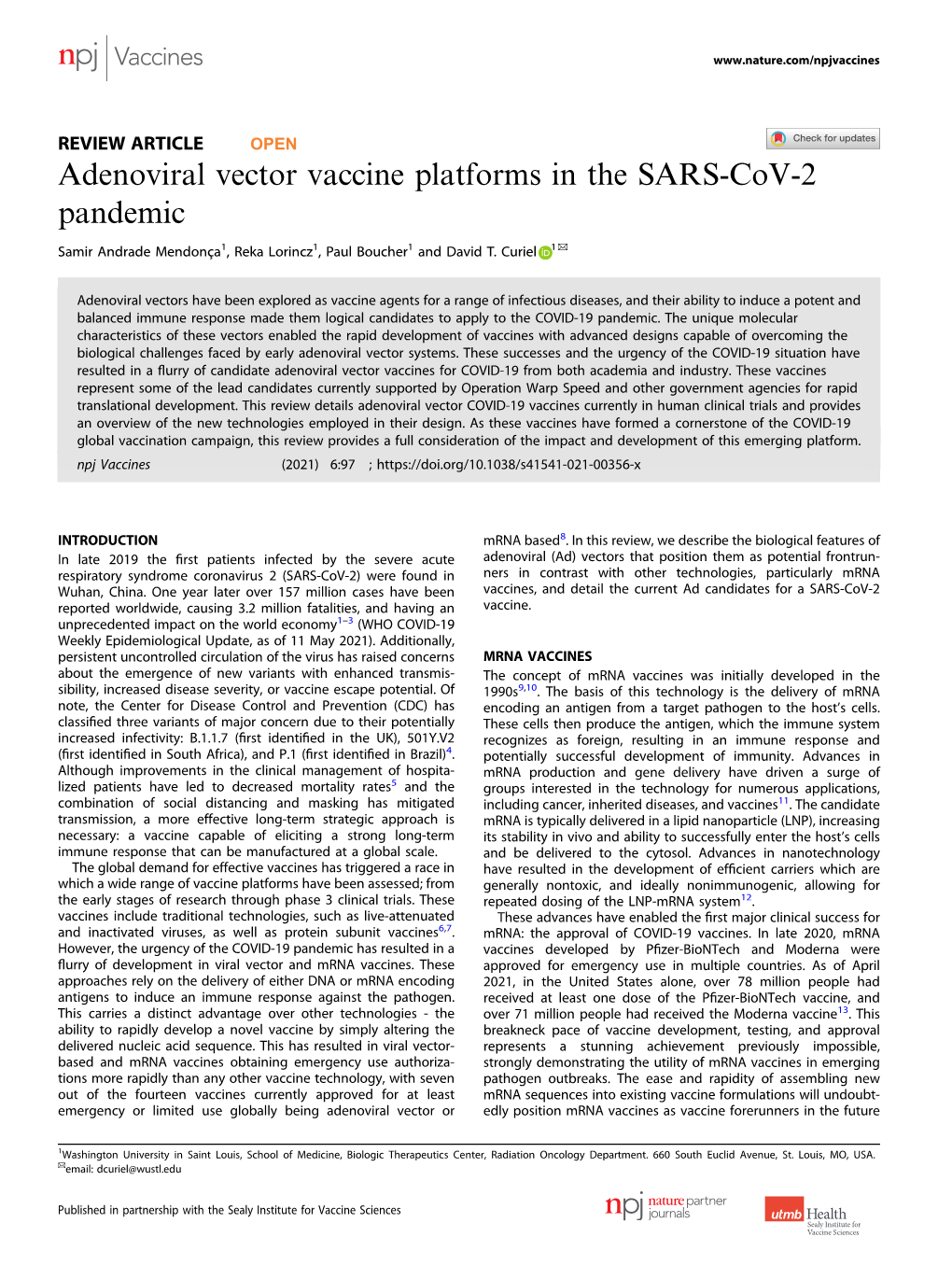 Adenoviral Vector Vaccine Platforms in the SARS-Cov-2 Pandemic ✉ Samir Andrade Mendonça1, Reka Lorincz1, Paul Boucher1 and David T