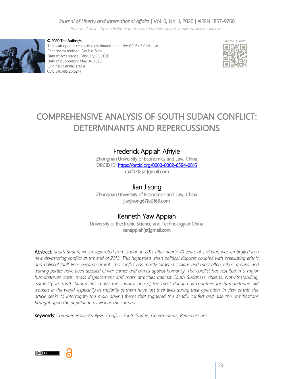 Comprehensive Analysis of South Sudan Conflict: Determinants and Repercussions