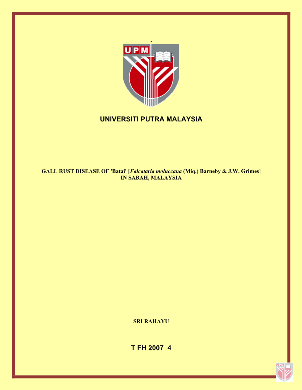 Universiti Putra Malaysia T Fh 2007 4