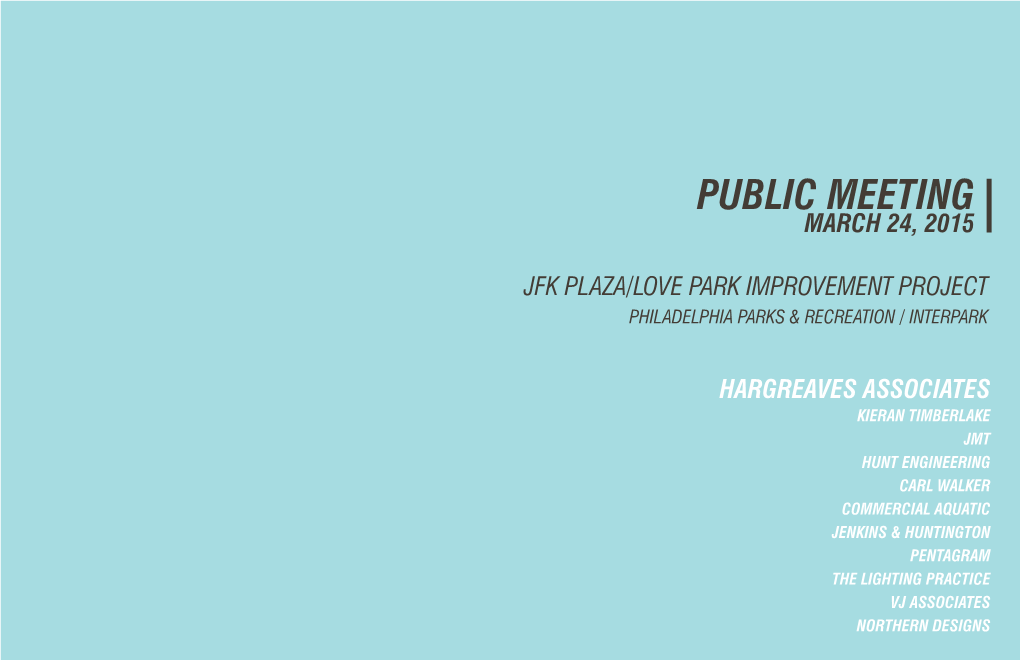 View JFK Plaza/LOVE Park Public Meeting 3/24/15