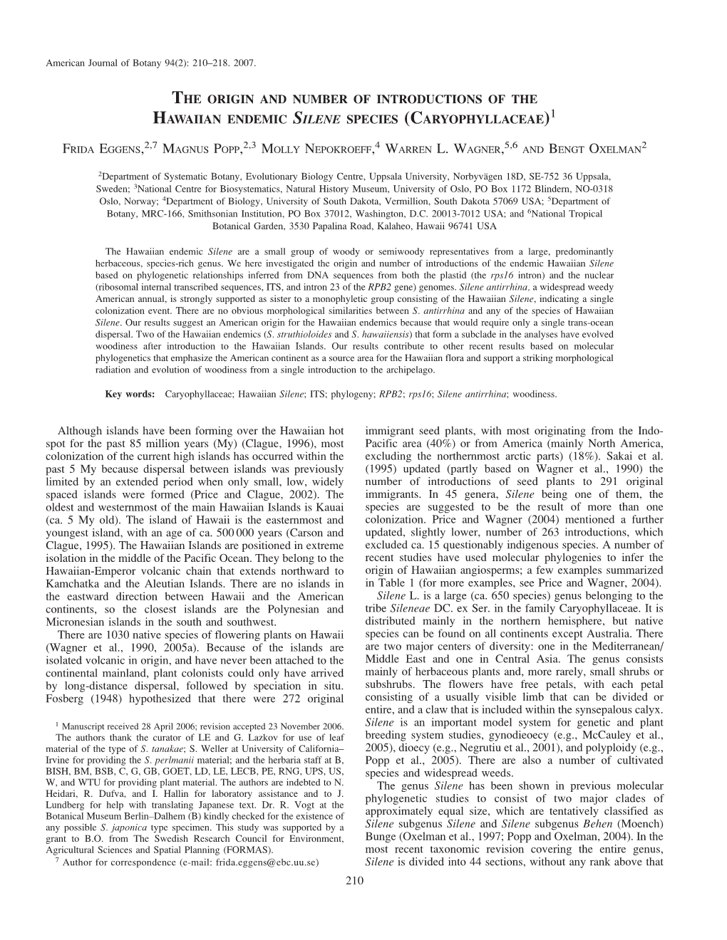 The Origin and Number of Introductions of the Hawaiian Endemic Silene Species (Caryophyllaceae)1