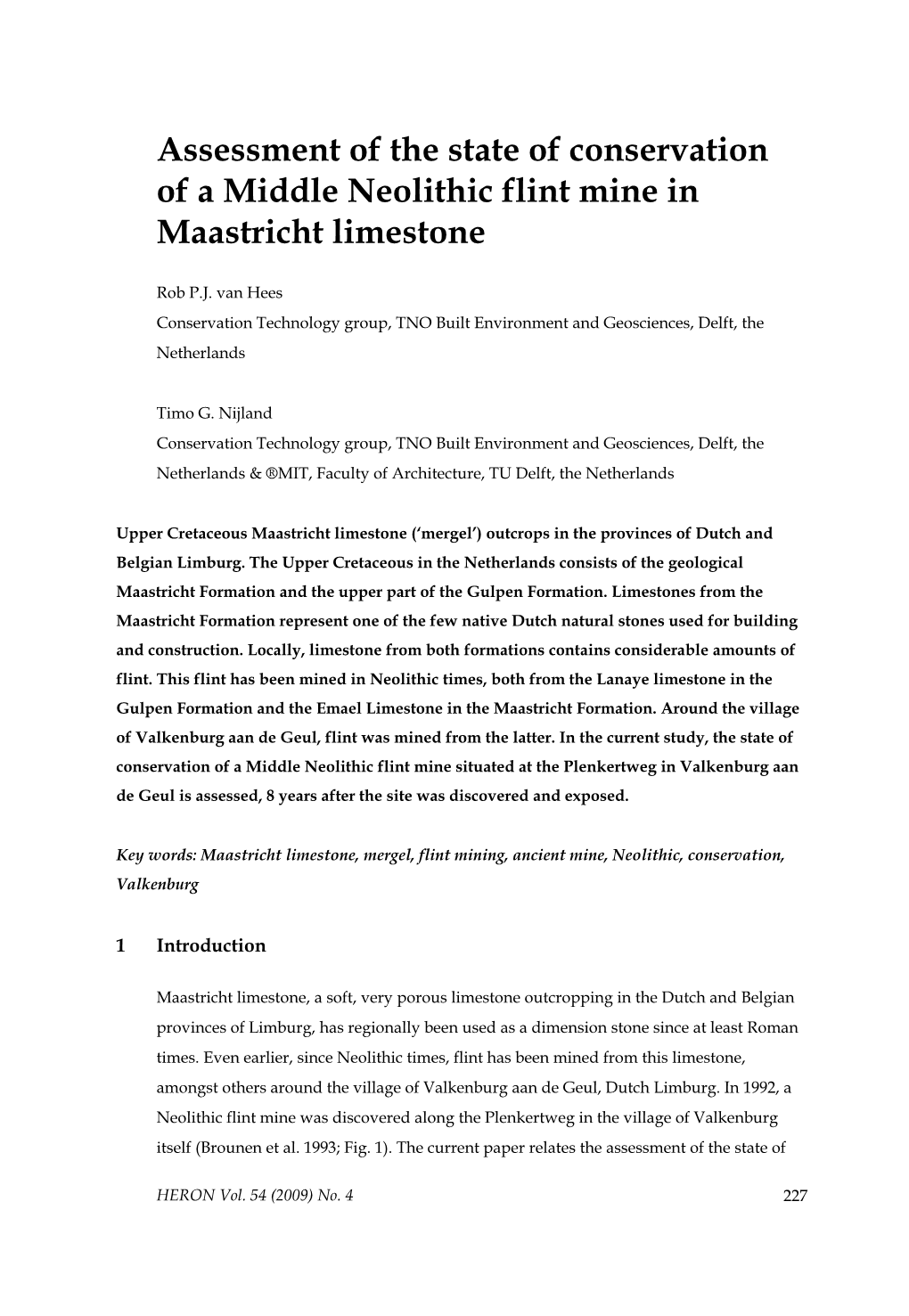 Assessment of the State of Conservation of a Middle Neolithic Flint Mine in Maastricht Limestone