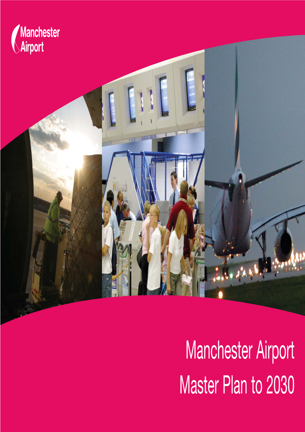 Manchester Airport Master Plan to 2030