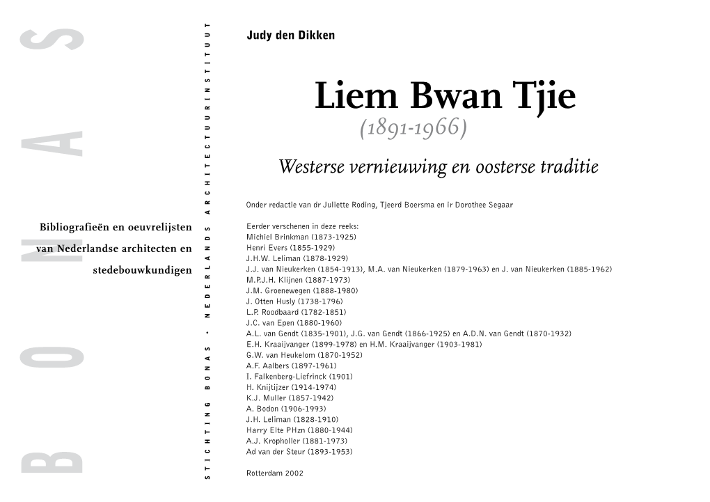 Liem Bwan Tjie Was De Eerste Chinese Architect Die Werkzaam Was in Nederlands-Indië