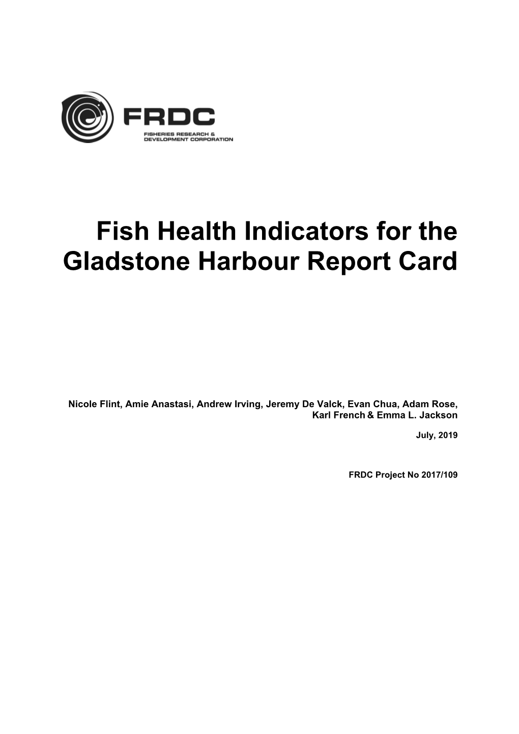 Fish Health Indicators for the Gladstone Harbour Report Card