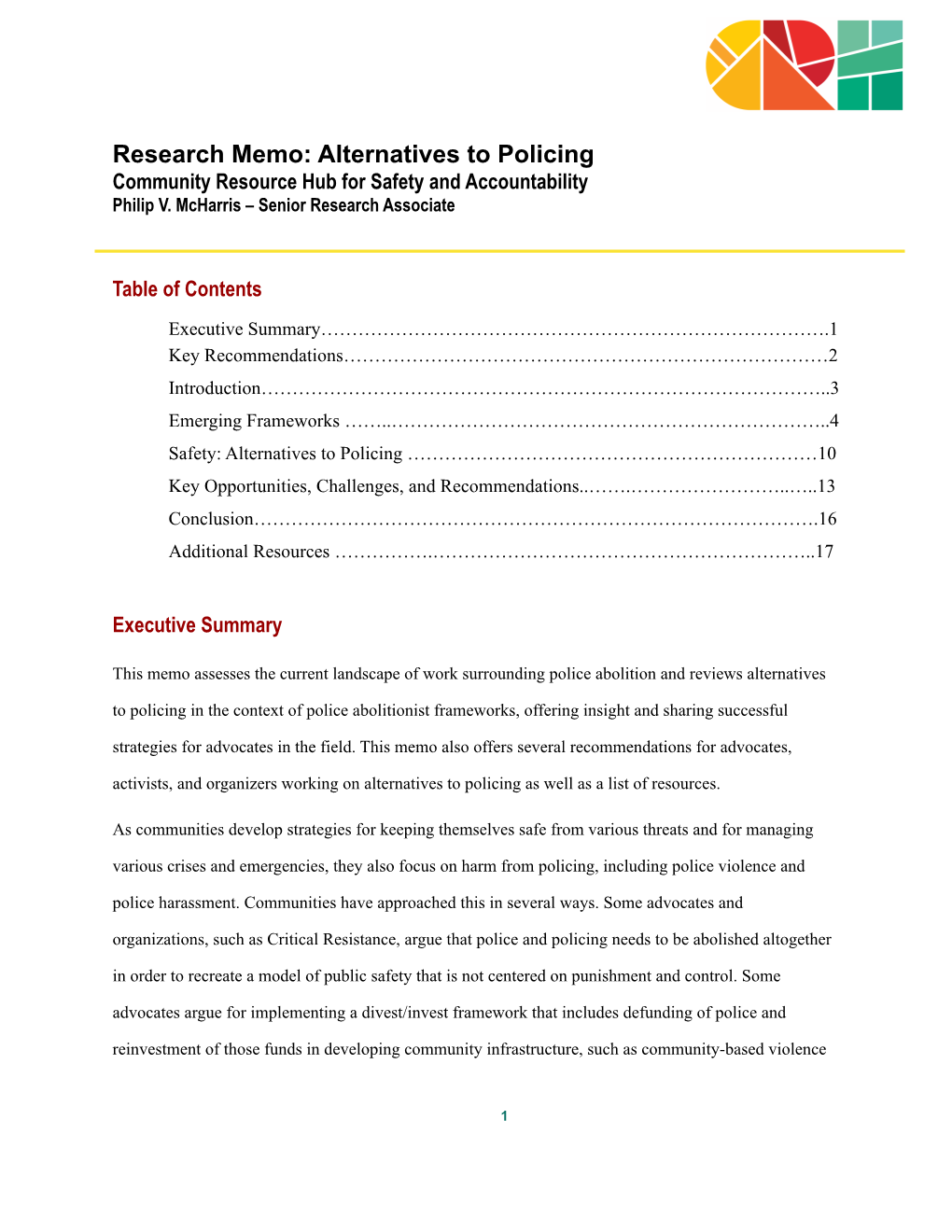 Research Memo: Alternatives to Policing Community Resource Hub for Safety and Accountability Philip V
