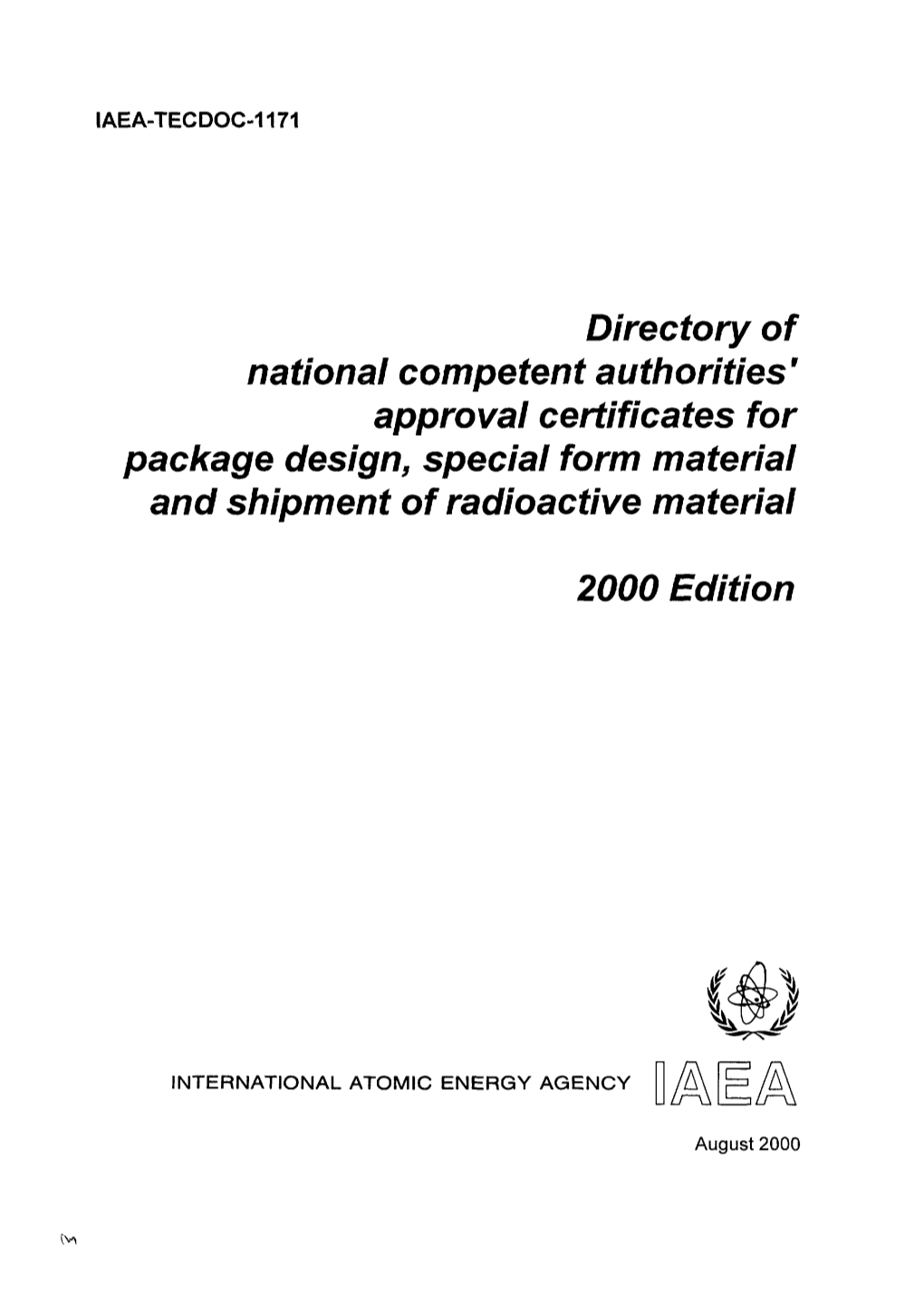National Competent Authorities' Approval Certificates for Package Design, Special Form Material and Shipment of Radioactive Material