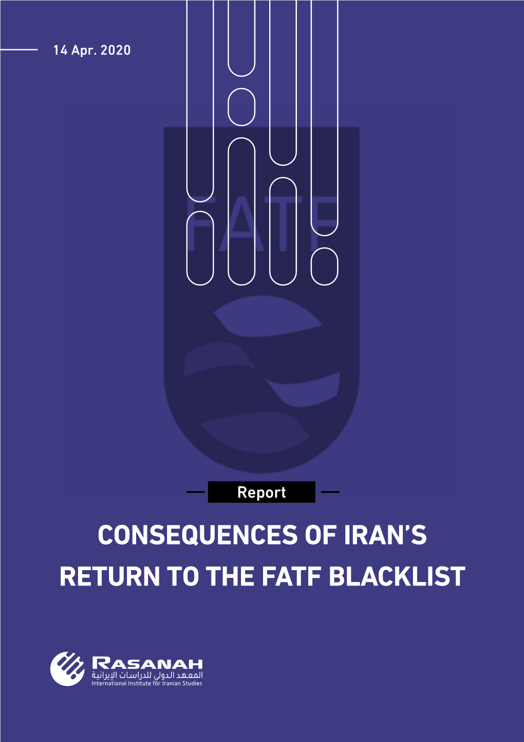 Consequences of Iran's Return to the Fatf Blacklist