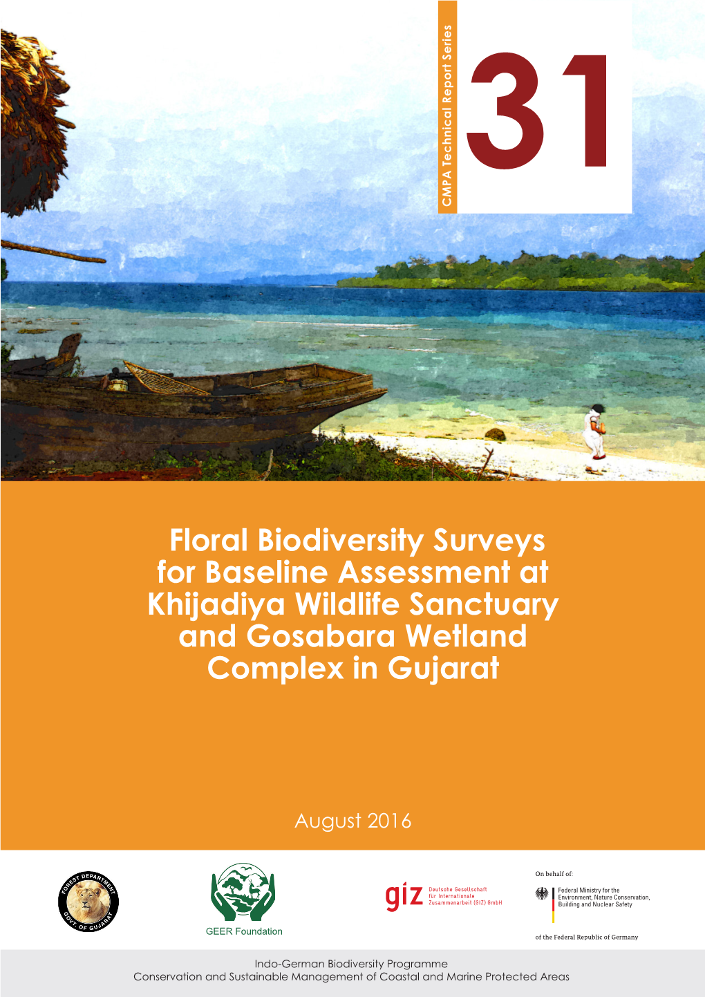 Floral Biodiversity Surveys for Baseline Assessment at Khijadiya Wildlife Sanctuary and Gosabara Wetland Complex in Gujarat