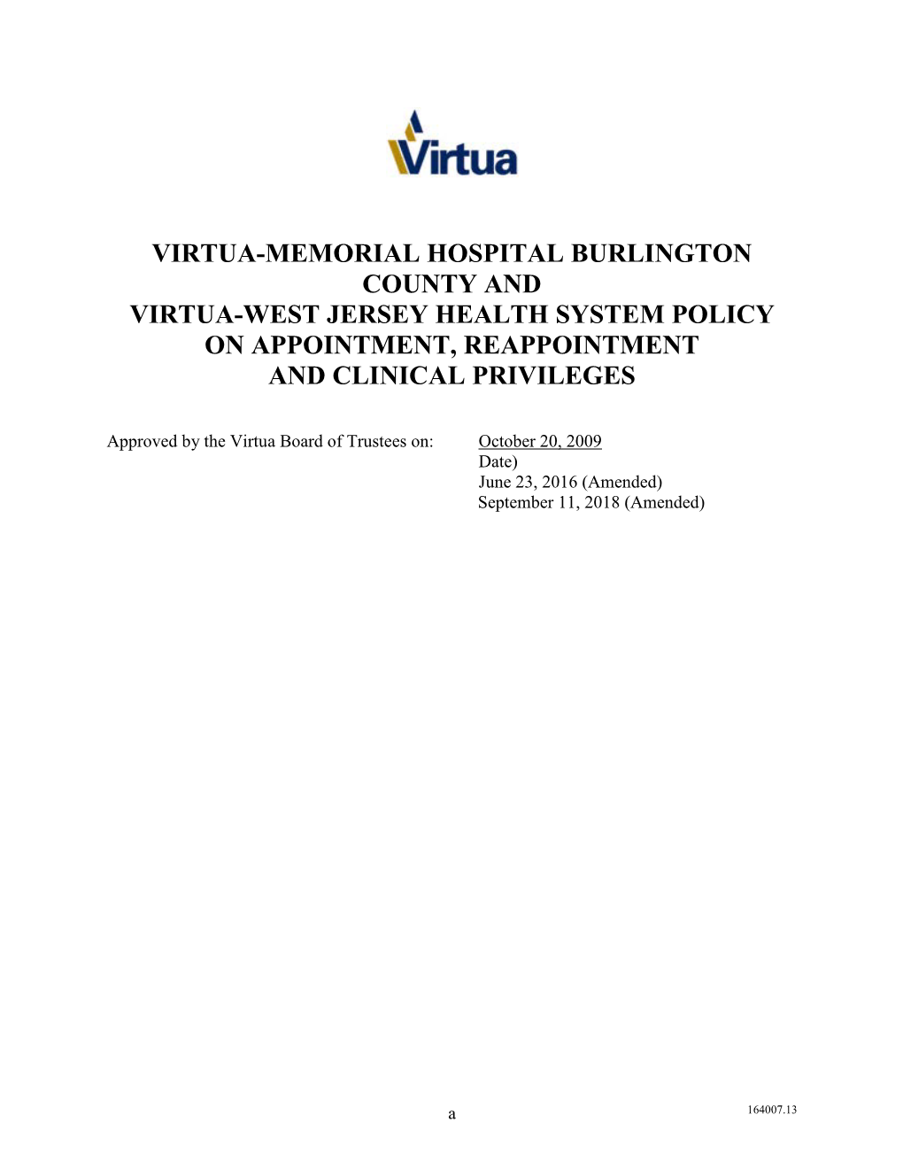 Virtua-Memorial Hospital Burlington County and Virtua-West Jersey Health System Policy on Appointment, Reappointment and Clinical Privileges