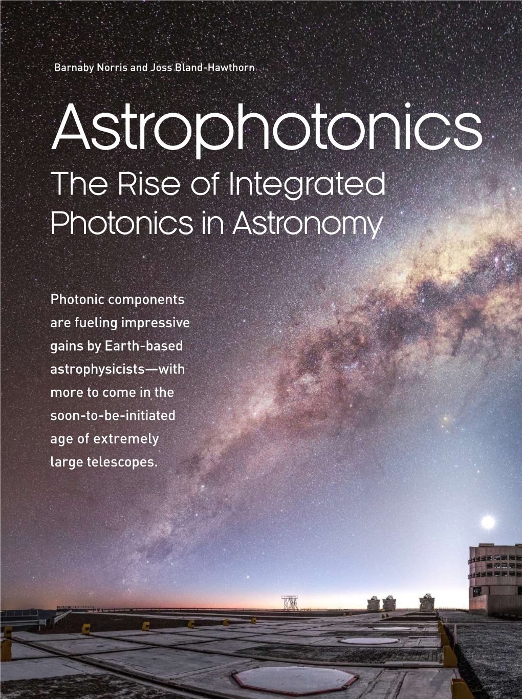The Rise of Integrated Photonics in Astronomy