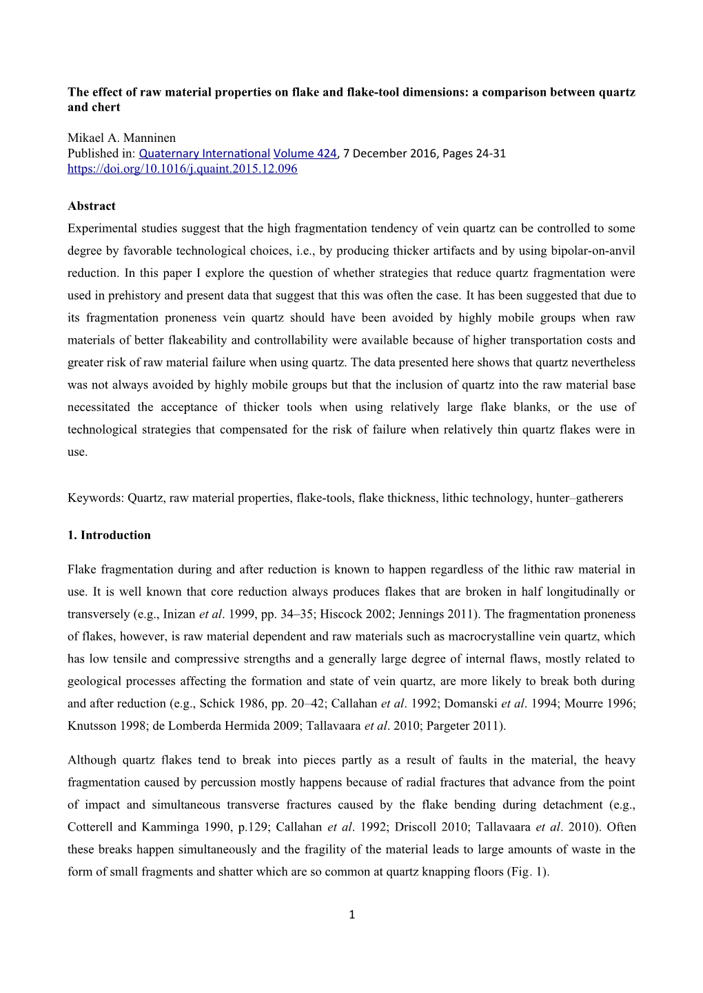 The Effect of Raw Material Properties on Flake and Flake-Tool Dimensions: a Comparison Between Quartz and Chert