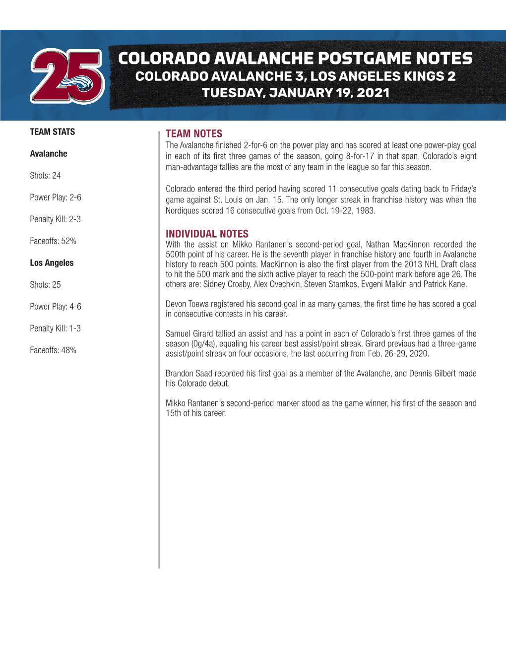 Colorado Avalanche Postgame Notes Colorado Avalanche 3, Los Angeles Kings 2 Tuesday, January 19, 2021