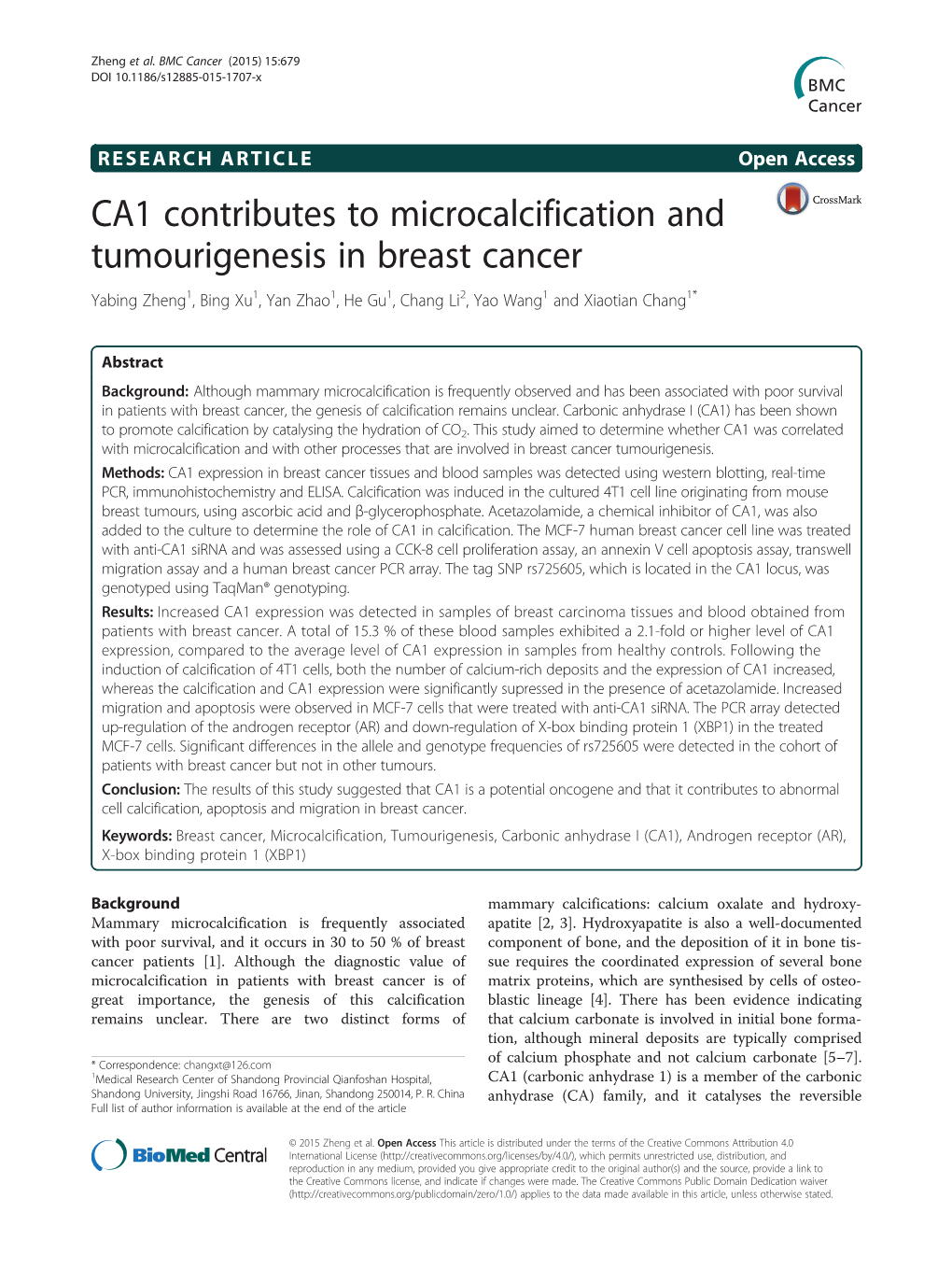 CA1 Contributes to Microcalcification and Tumourigenesis in Breast Cancer Yabing Zheng1, Bing Xu1, Yan Zhao1,Hegu1, Chang Li2, Yao Wang1 and Xiaotian Chang1*