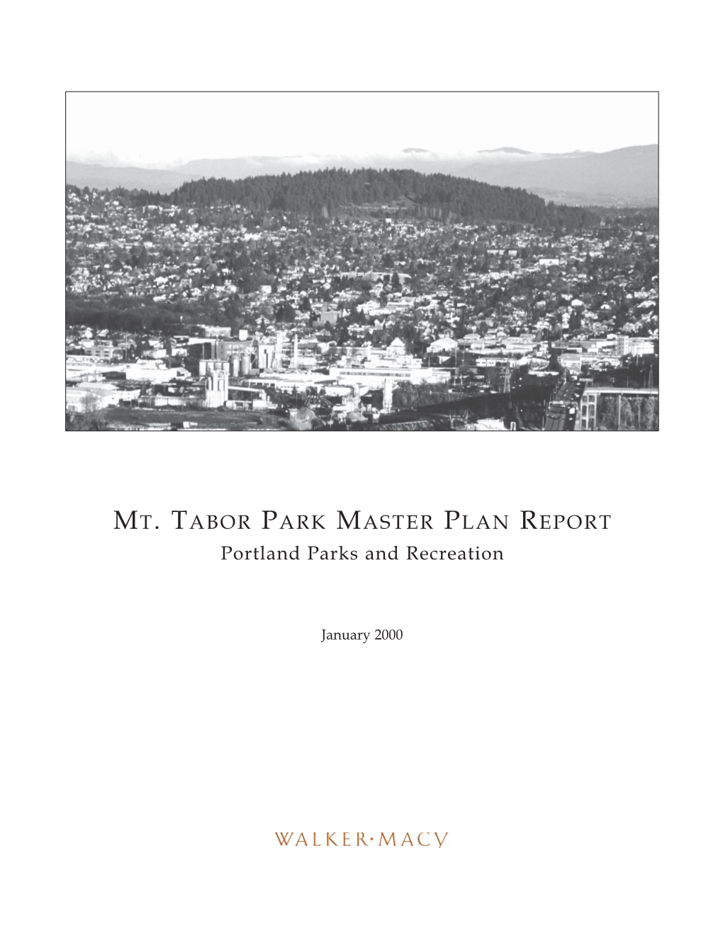 MT. TABOR PARK MASTER PLAN REPORT Portland Parks and Recreation