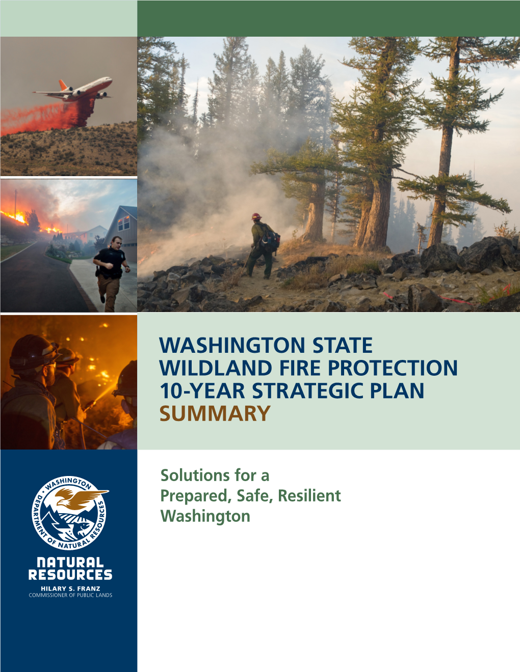 Washington State Wildland Fire Protection 10-Year Strategic Plan Summary