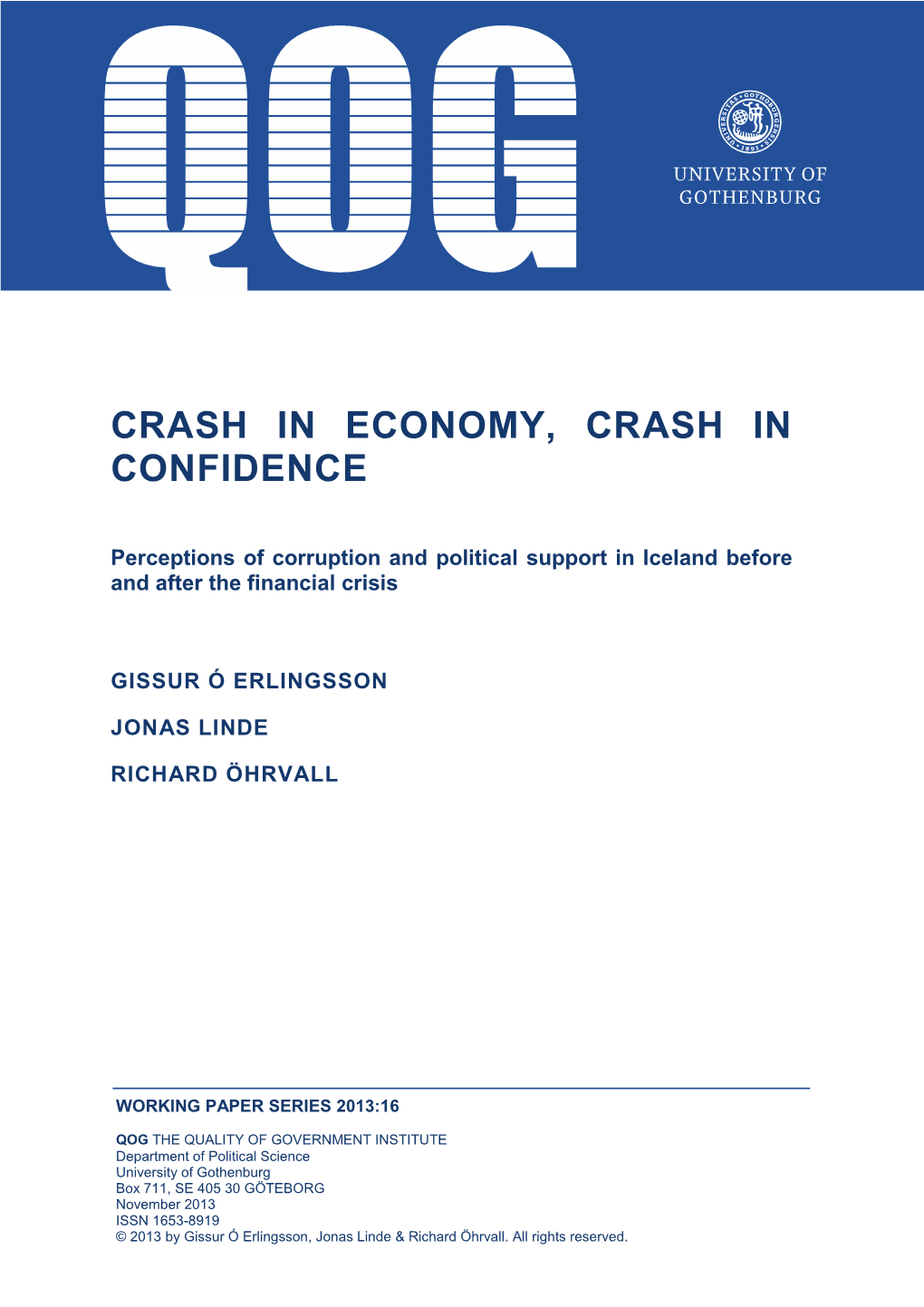 Crash in Economy, Crash in Confidence