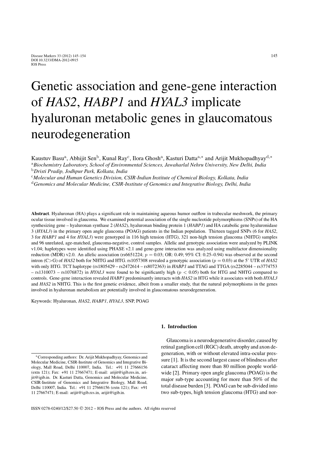 Genetic Association and Gene-Gene Interaction of HAS2, HABP1 and HYAL3 Implicate Hyaluronan Metabolic Genes in Glaucomatous Neurodegeneration