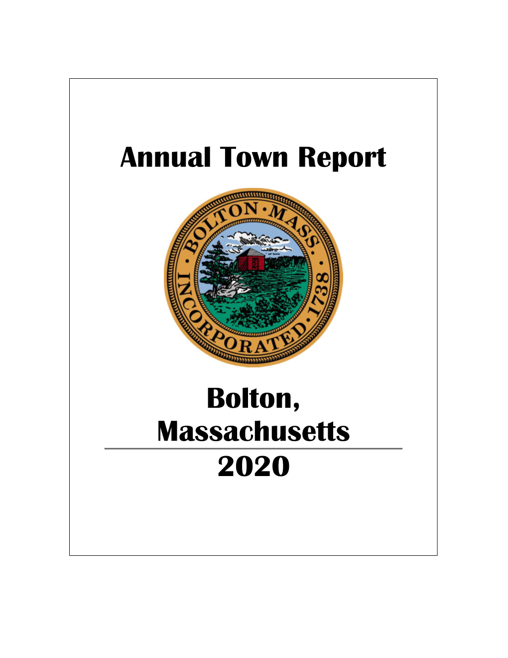 Annual Town Report Bolton, Massachusetts 2020