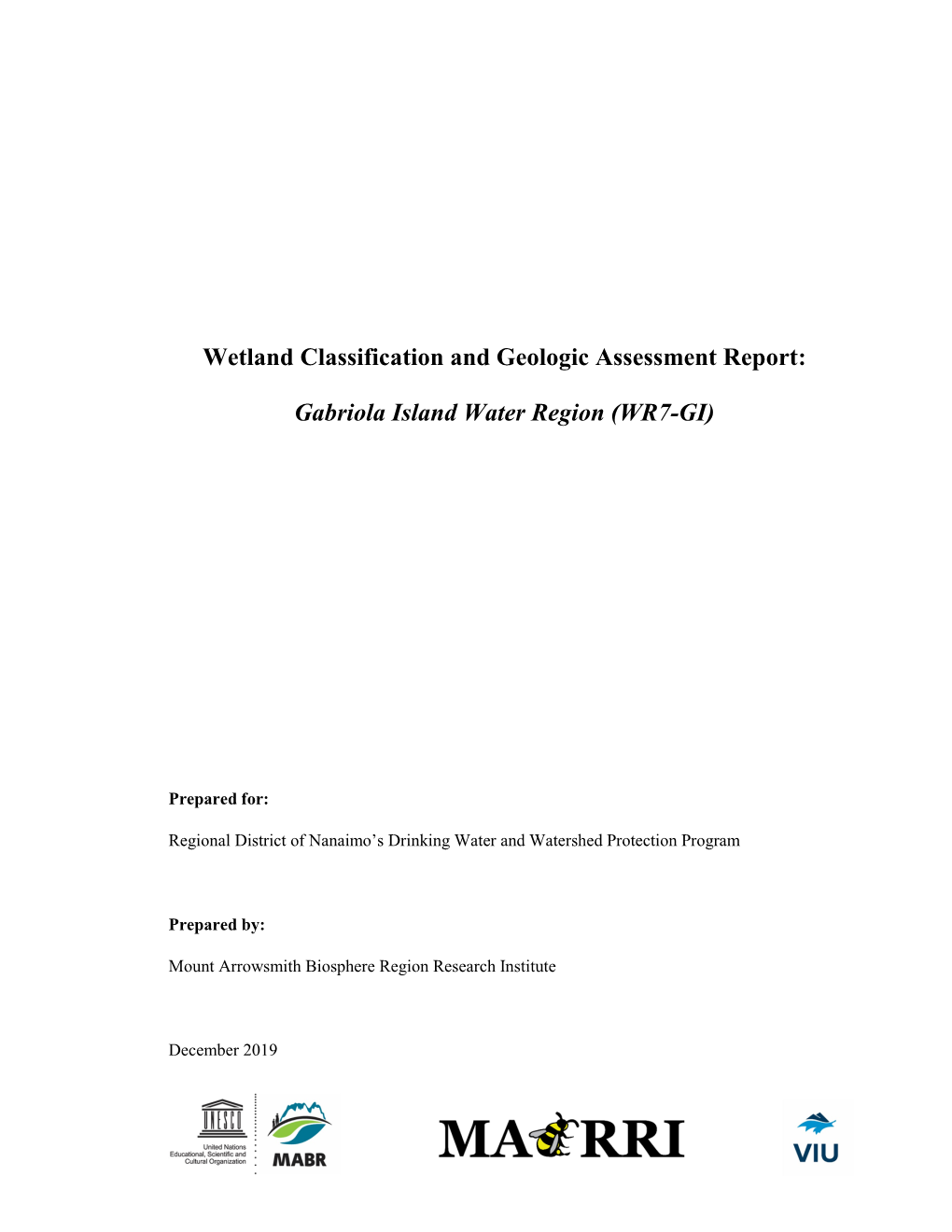 Wetland Classification and Geologic Assessment Report: Gabriola Island Water Region