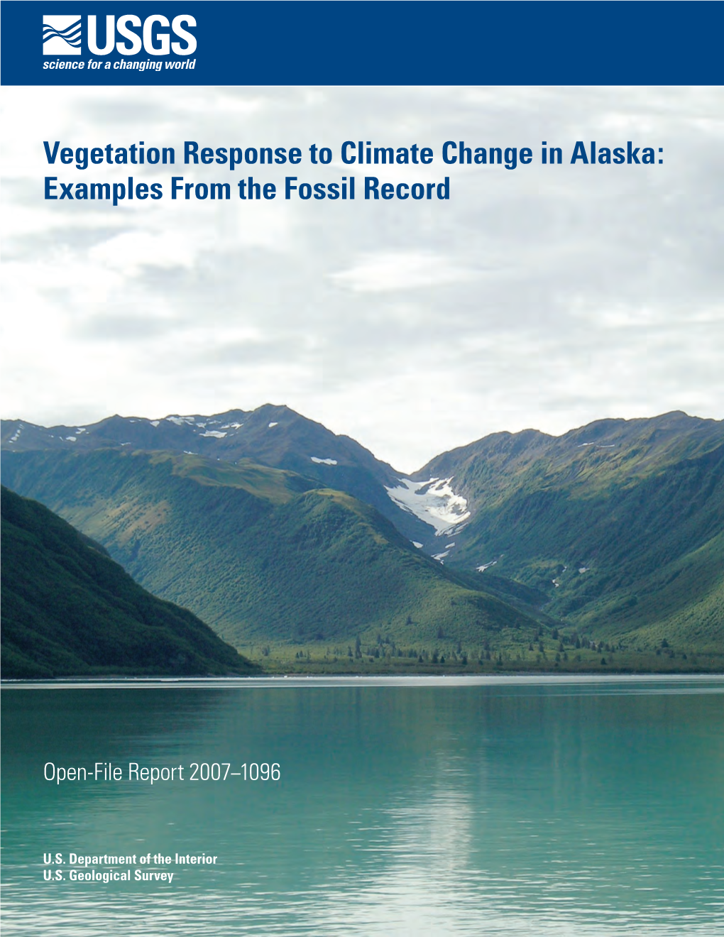 Vegetation Response to Climate Change in Alaska: Examples from the Fossil Record