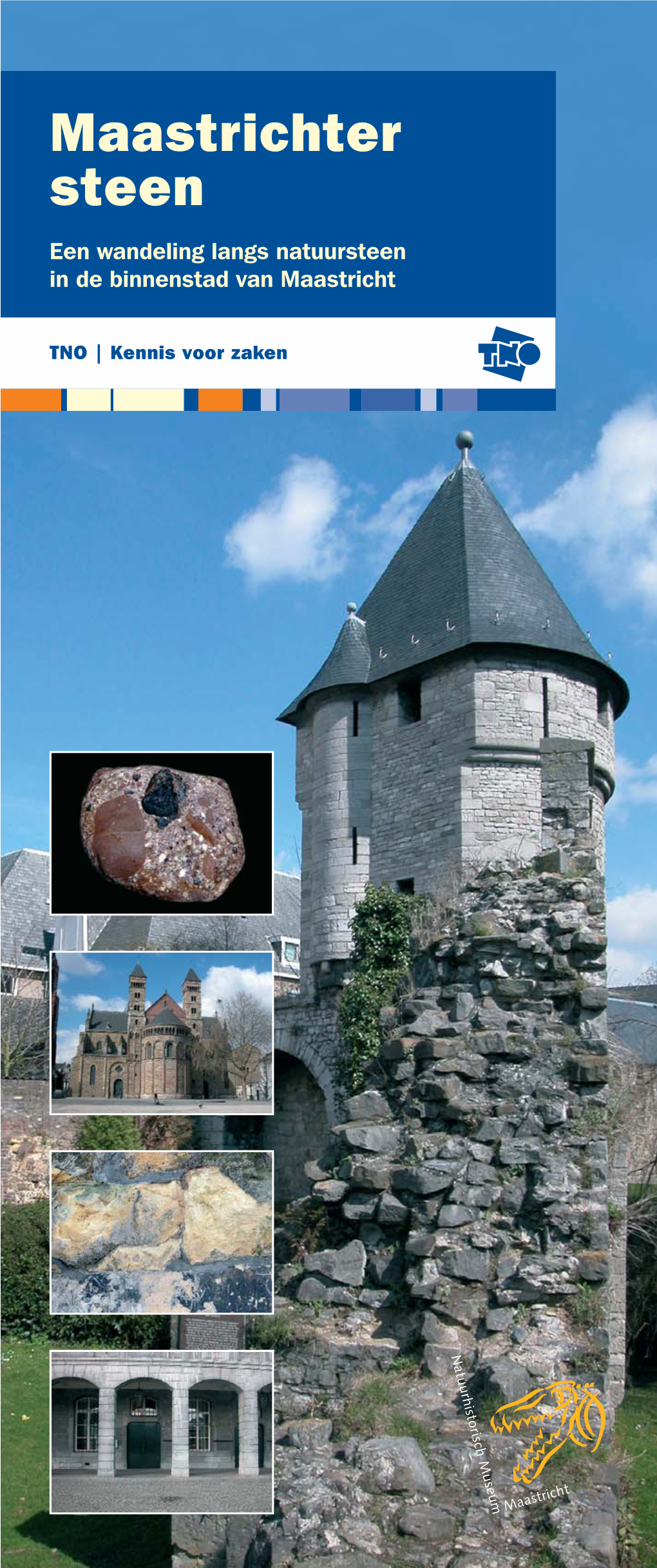 Maastrichter-Steen-Een Wandeling Langs Natuursteen-In De Binnenstad