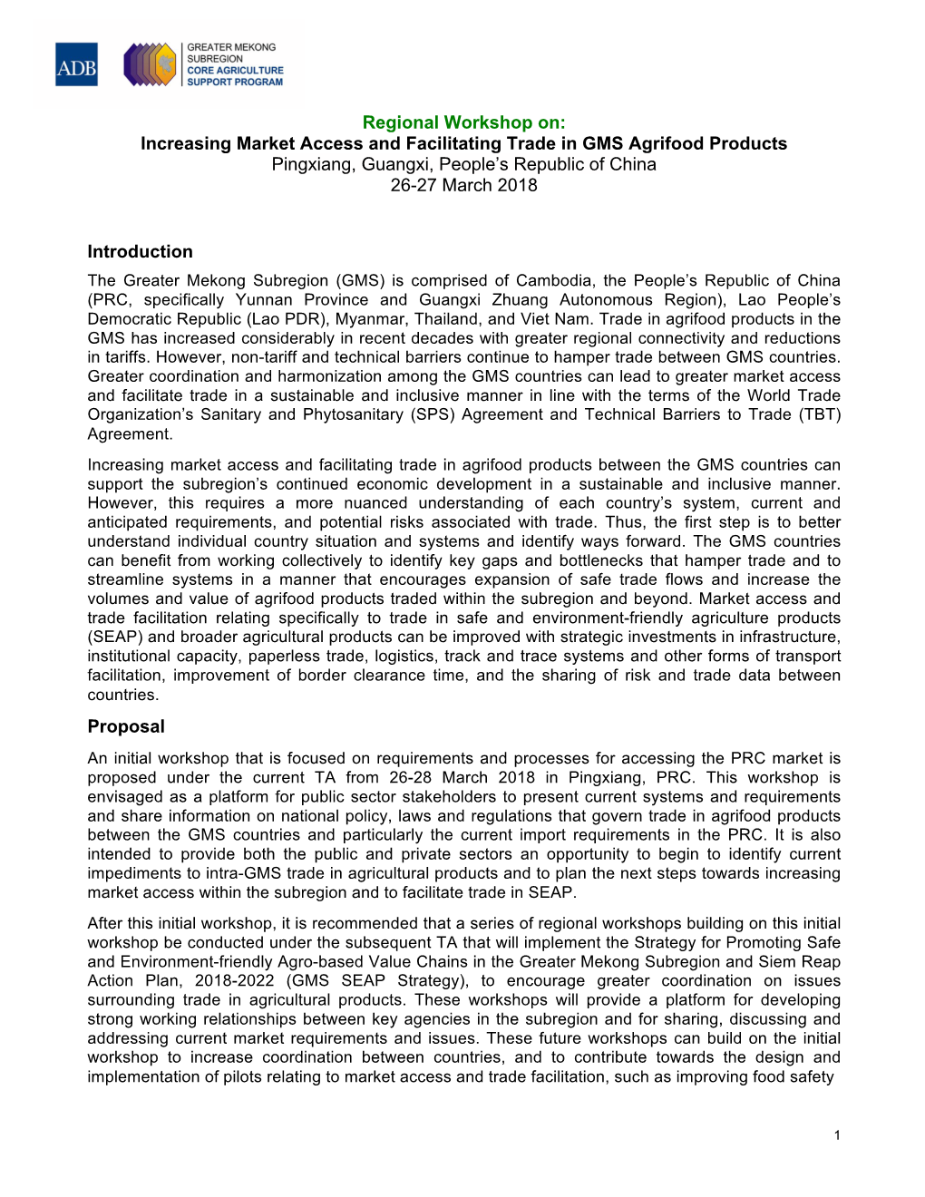 Regional Workshop On: Increasing Market Access and Facilitating Trade in GMS Agrifood Products Pingxiang, Guangxi, People's Re