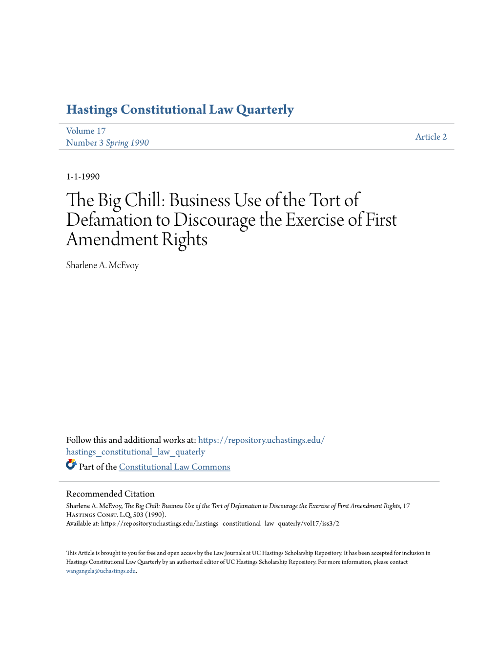 The Big Chill: Business Use of the Tort of Defamation to Discourage the Exercise of First Amendment Rights, 17 Hastings Const