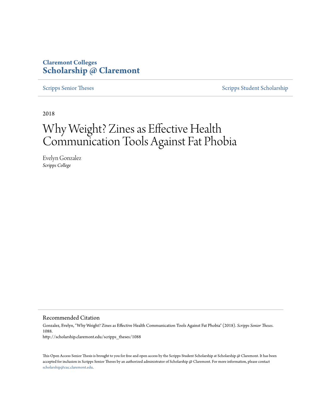 Why Weight? Zines As Effective Health Communication Tools Against Fat Phobia Evelyn Gonzalez Scripps College