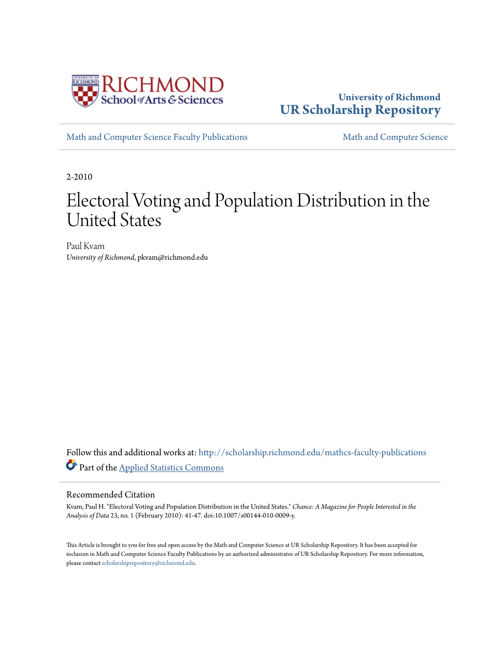 Electoral Voting and Population Distribution in the United States Paul Kvam University of Richmond, Pkvam@Richmond.Edu