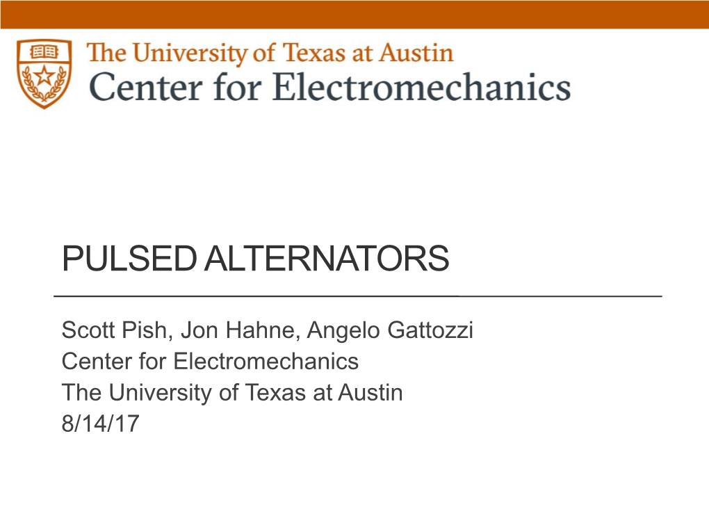 Pulsed Alternators