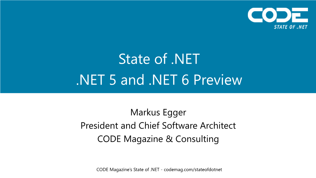 State of .NET .NET 5 and .NET 6 Preview