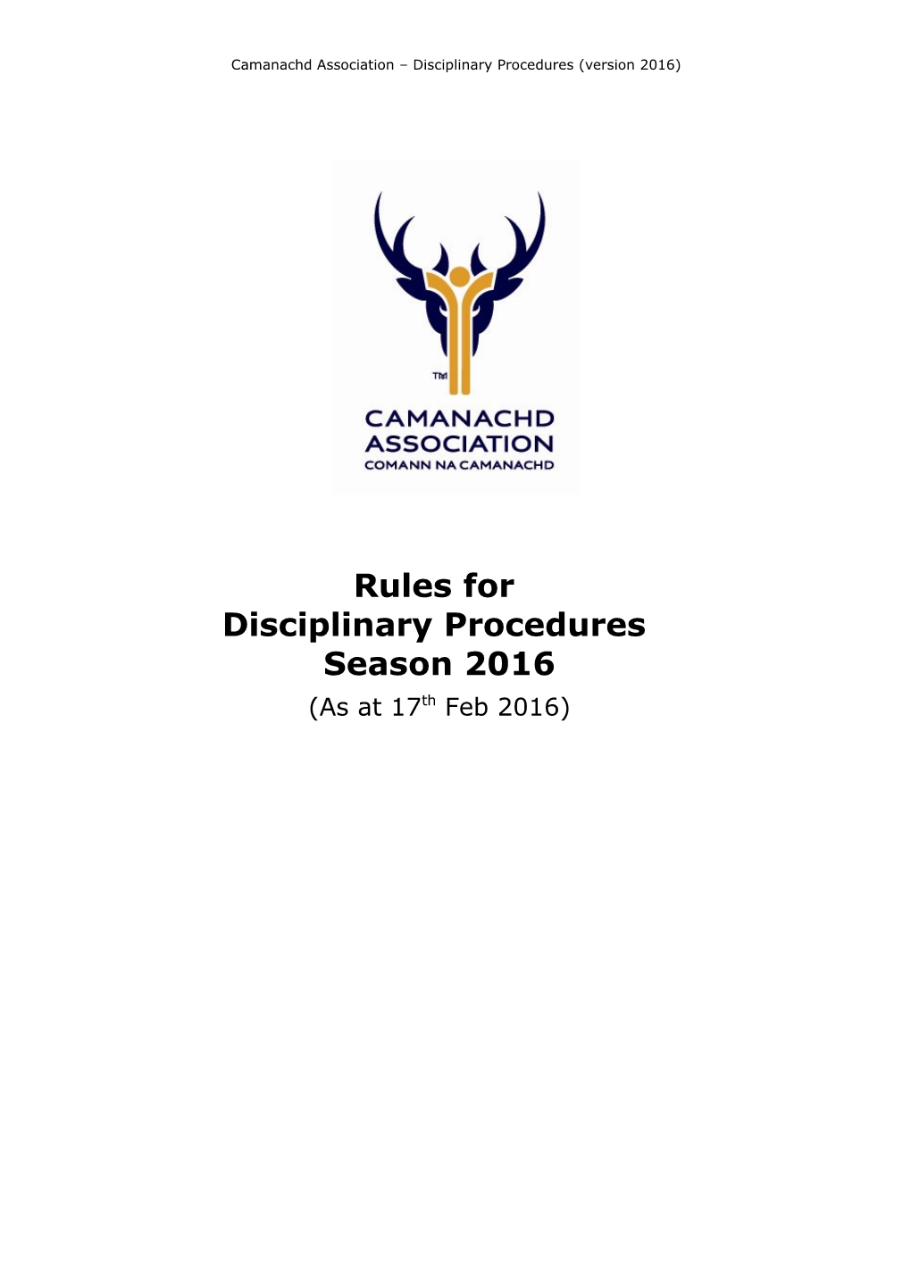 Rules for Disciplinary Procedures Adopted by the Camanachd Association, 26Th January 2008