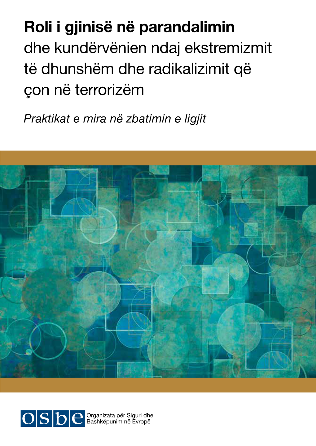 Roli I Gjinisë Në Parandalimin Dhe Kundërvënien Ndaj Ekstremizmit Të