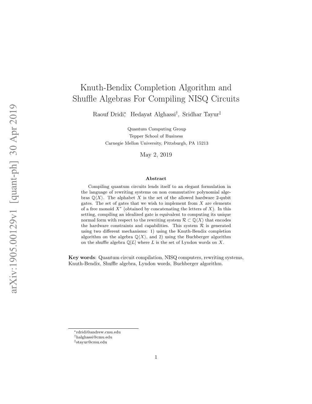 Knuth-Bendix Completion Algorithm and Shuffle Algebras for Compiling NISQ Circuits