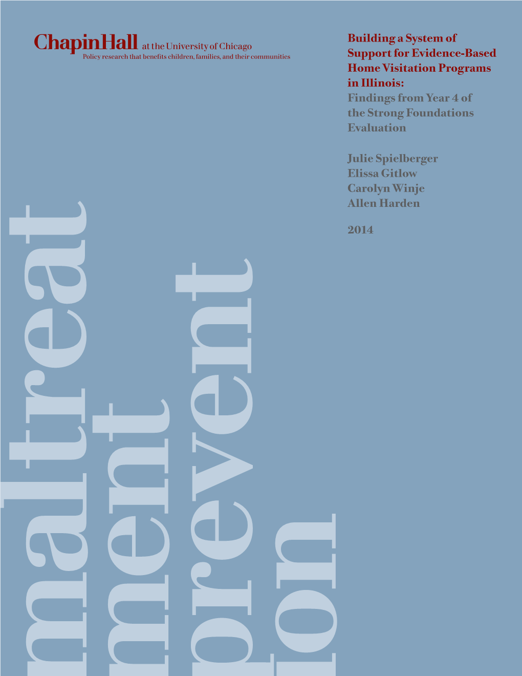 Building a System of Support for Evidence-Based Home Visitation Programs in Illinois: Findings from Year 4 of the Strong Foundations Evaluation