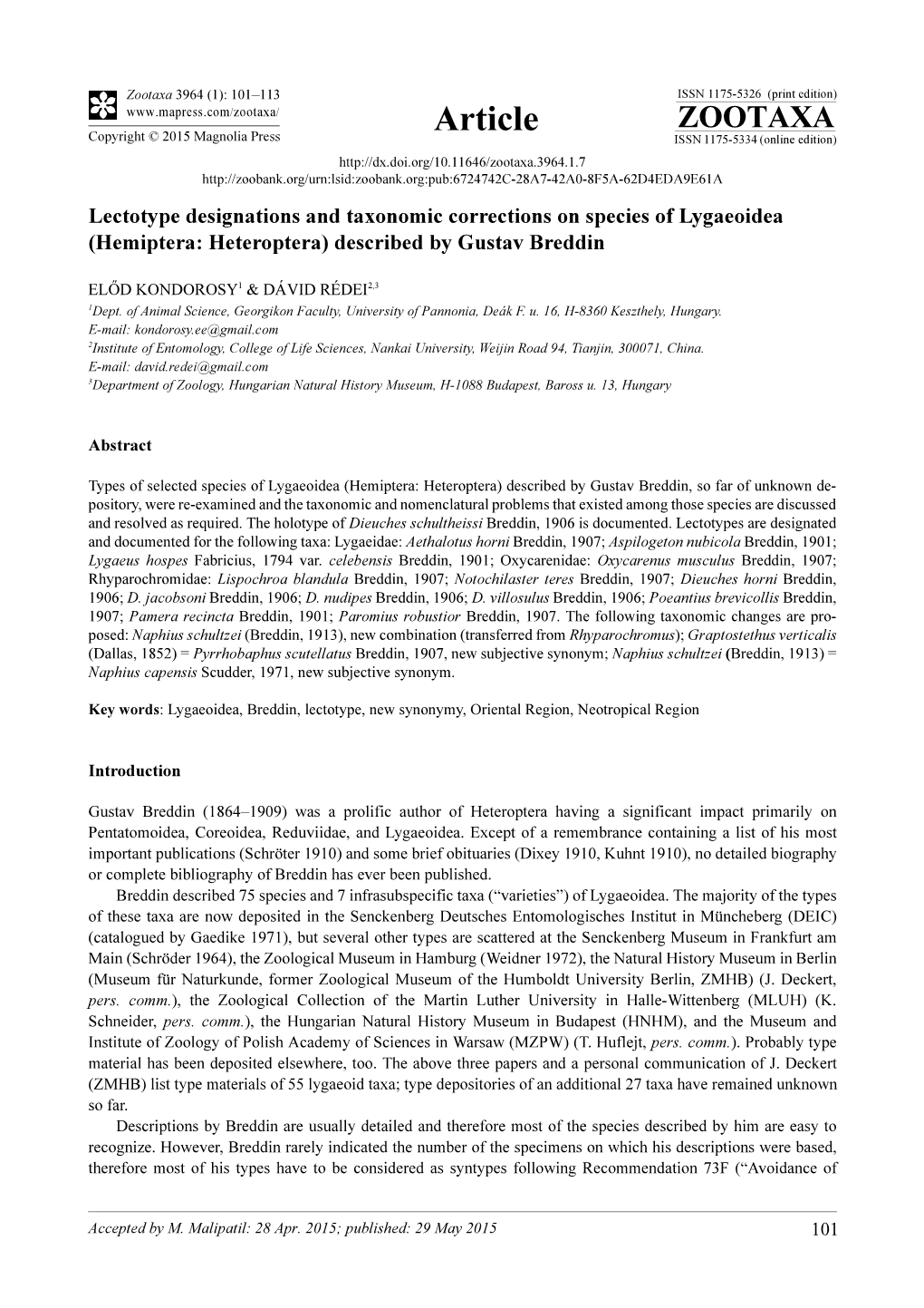 Lectotype Designations and Taxonomic Corrections on Species of Lygaeoidea (Hemiptera: Heteroptera) Described by Gustav Breddin