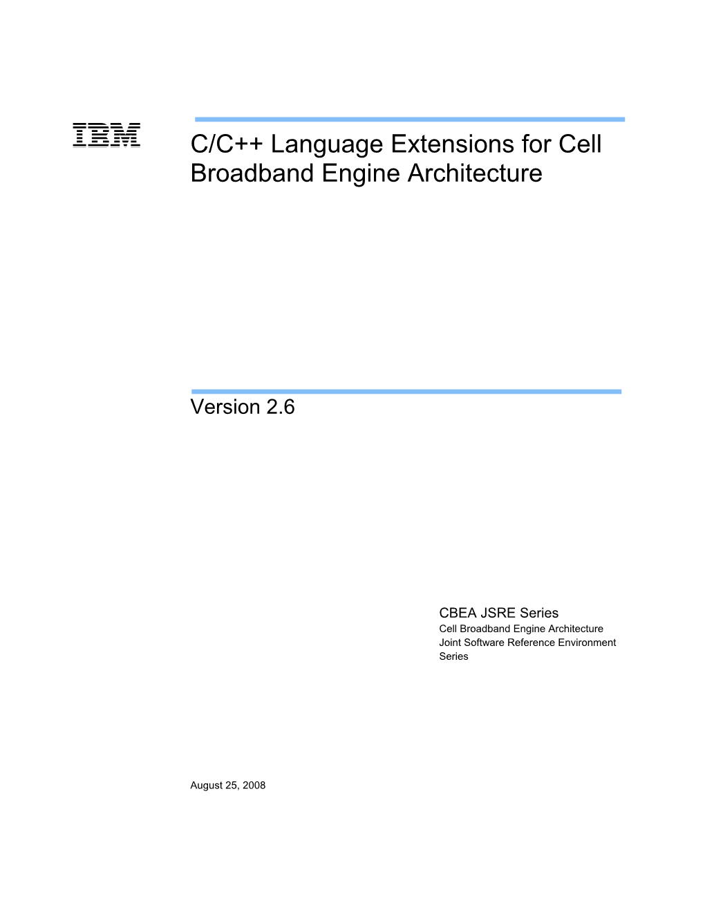 C/C++ Language Extensions for Cell Broadband Engine Architecture