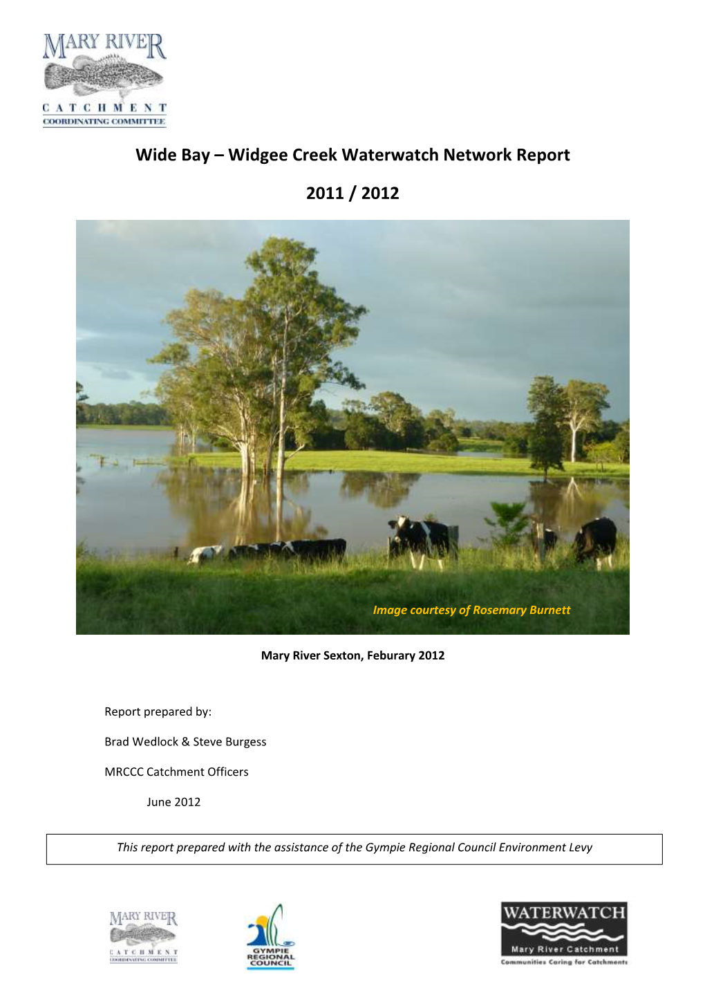 Wide Bay – Widgee Creek Waterwatch Network Report