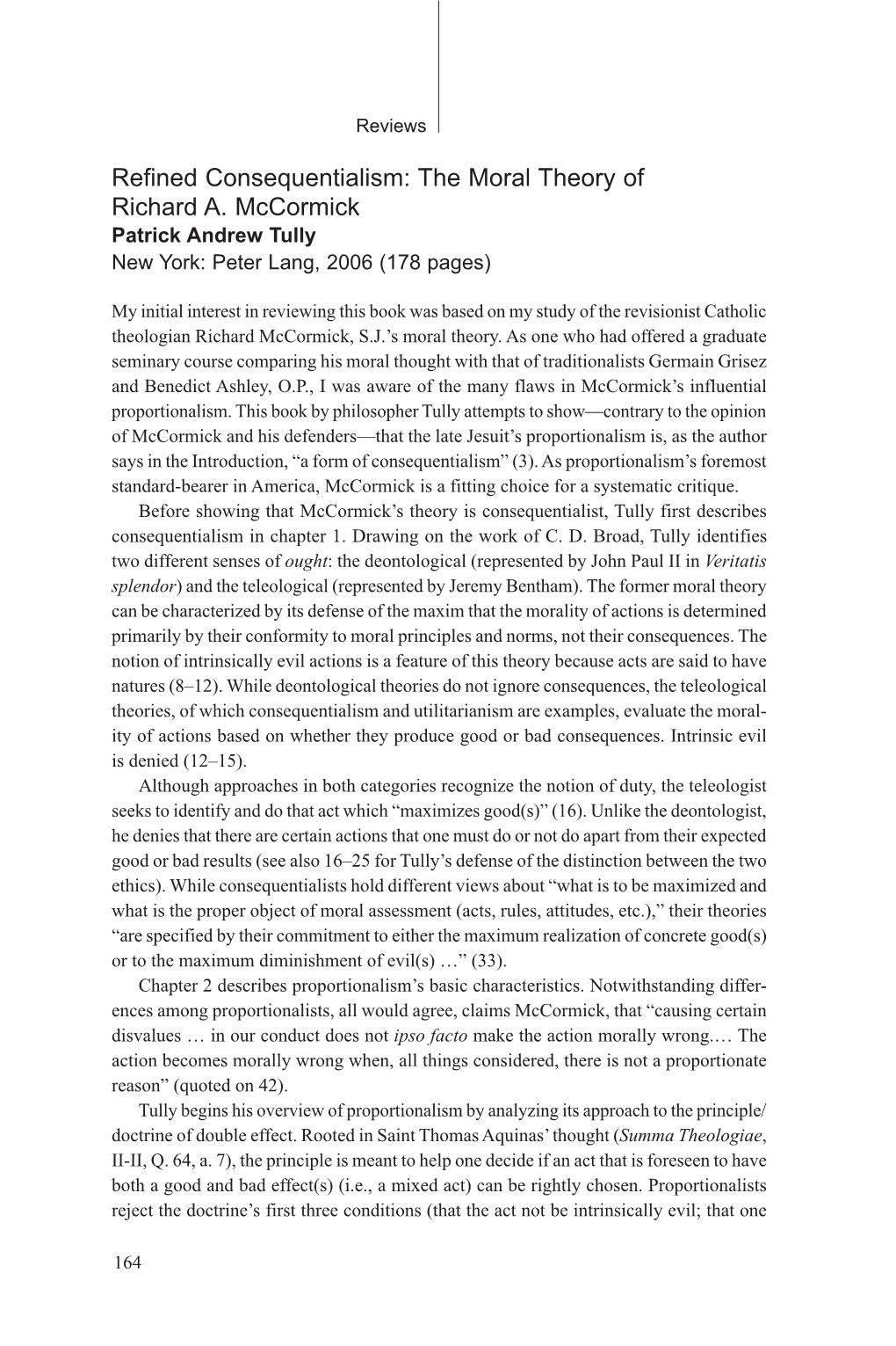 The Moral Theory of Richard A. Mccormick Patrick Andrew Tully New York: Peter Lang, 2006 (178 Pages)