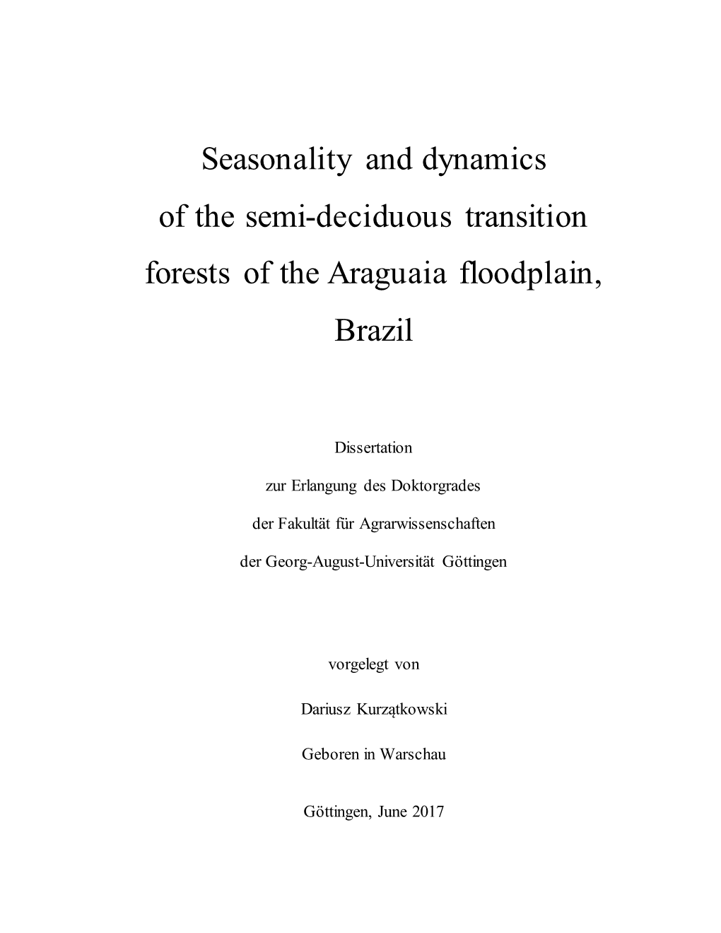 Biomass Dynamics in Transition Forest on Bananal Island, Brazil