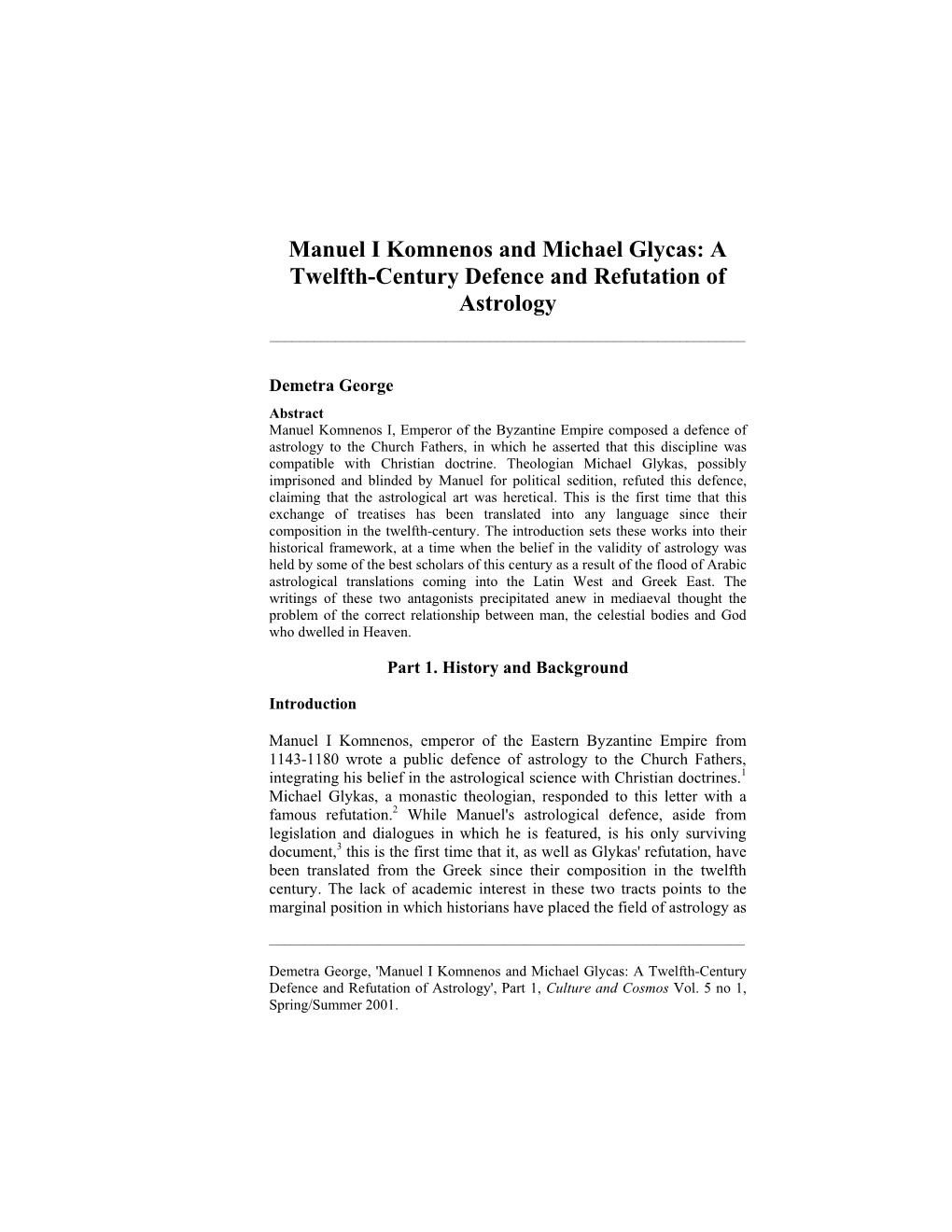 Manuel I Komnenos and Michael Glycas: a Twelfth-Century Defence and Refutation of Astrology ______