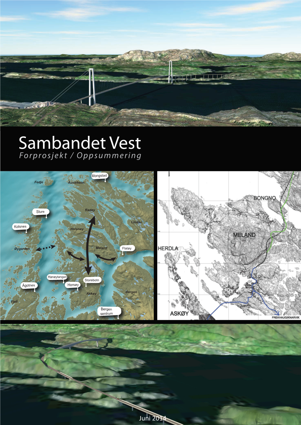 Sambandet Vest Forprosjekt / Oppsummering