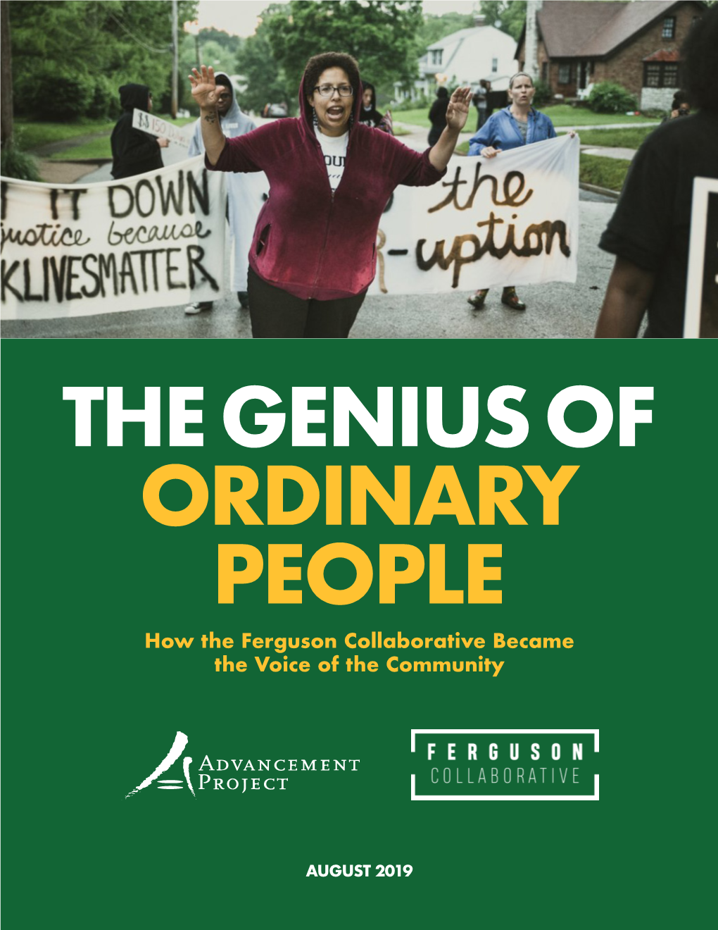 The Genius of Ordinary People: How the Ferguson Collaborative Became the Voice of the Community