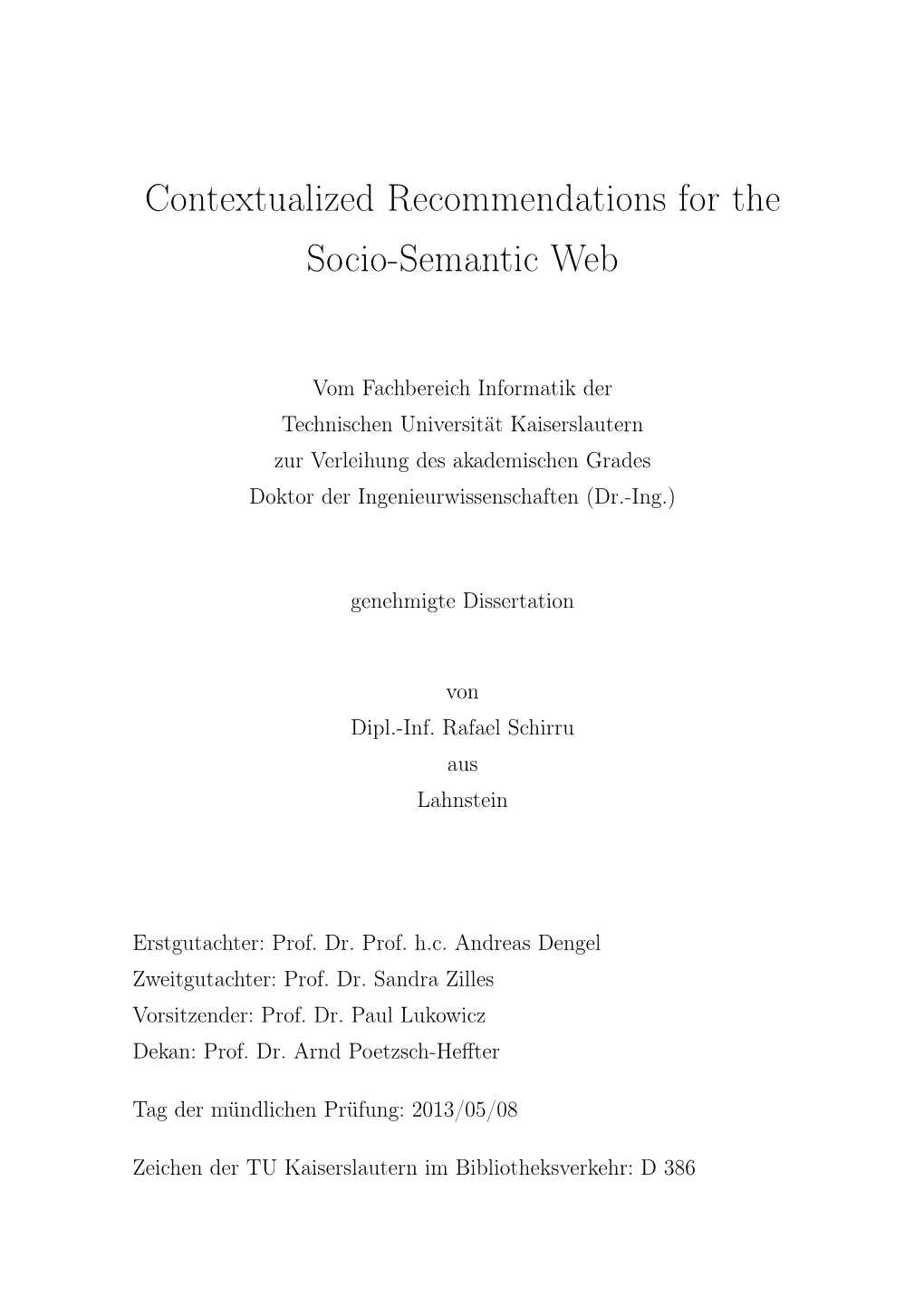 Contextualized Recommendations for the Socio-Semantic Web