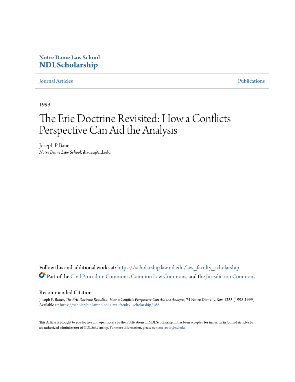 The Erie Doctrine Revisited: How a Conflicts Perspective Can Aid the Analysis, 74 Notre Dame L