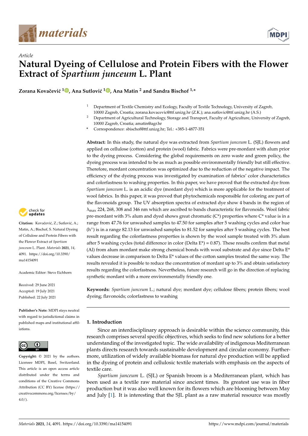 Natural Dyeing of Cellulose and Protein Fibers with the Flower Extract of Spartium Junceum L