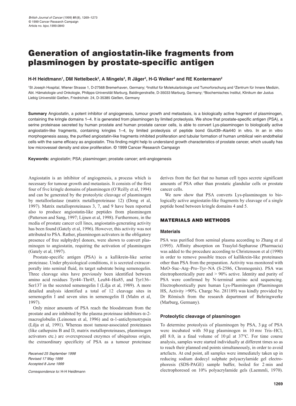 Generation of Angiostatin-Like Fragments from Plasminogen By